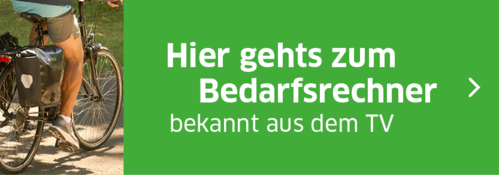 Werbebanner mit Aufschrift "Hier geht's zum Bedarfsrechner, bekannt aus dem TV"